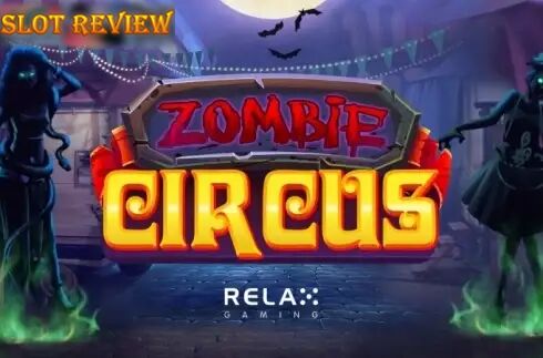 Zombie Circus - обзор слота